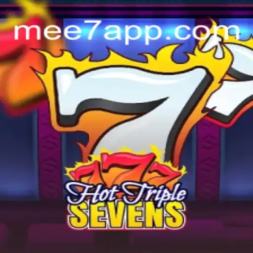 Descubra o Empolgante Mundo de HotTripleSevens da MEE7.GAMES